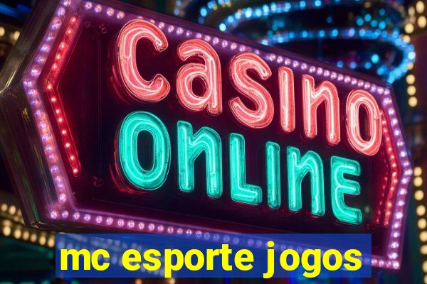 mc esporte jogos