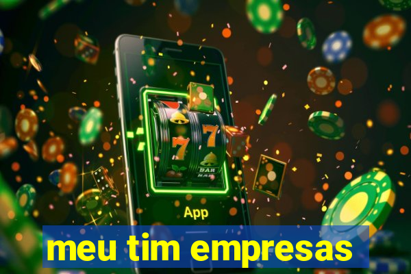 meu tim empresas