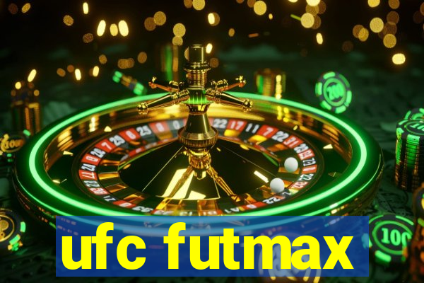 ufc futmax