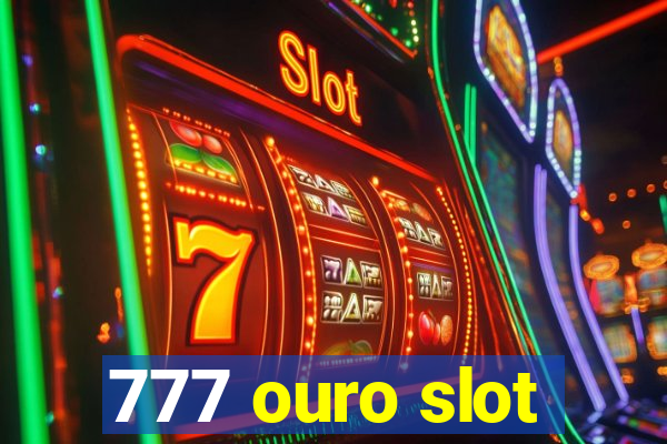 777 ouro slot