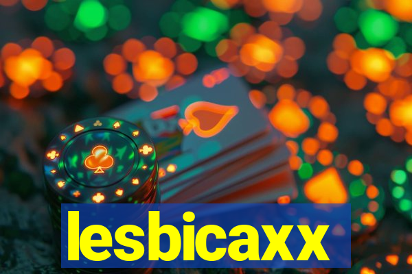 lesbicaxx