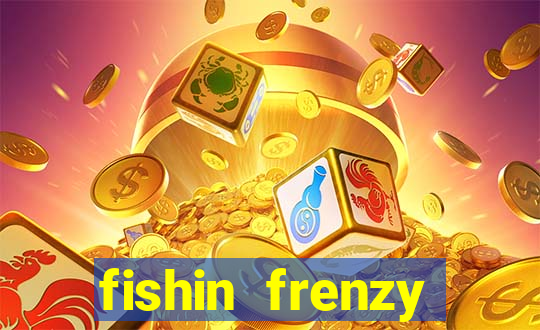 fishin frenzy online slot