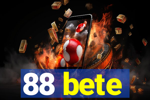 88 bete