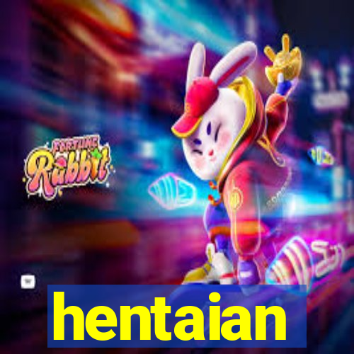 hentaian