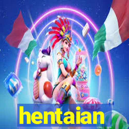 hentaian