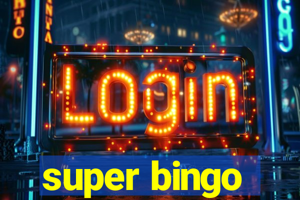 super bingo