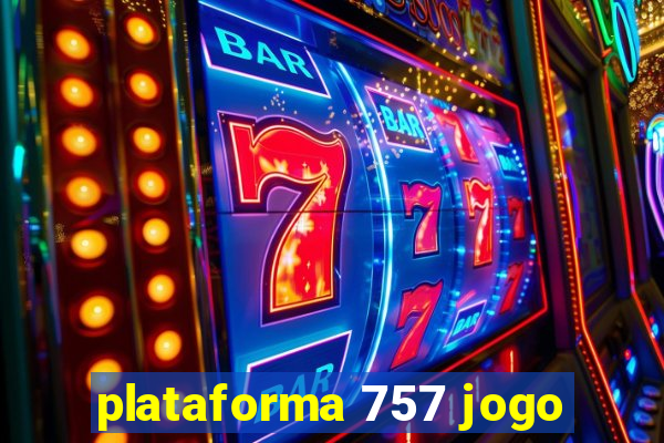 plataforma 757 jogo