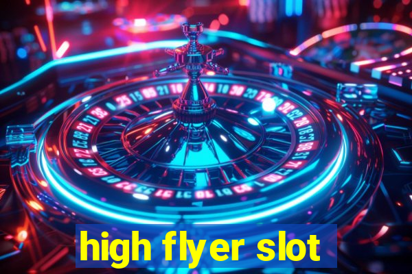 high flyer slot