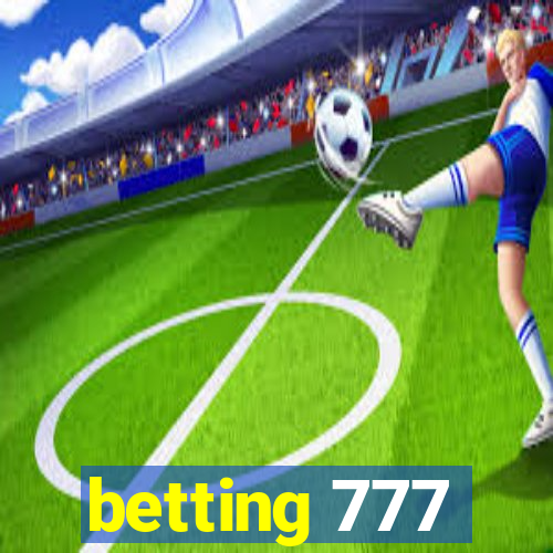 betting 777