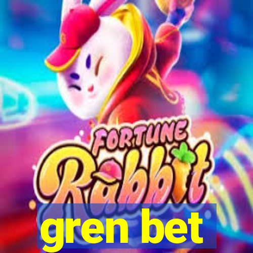 gren bet