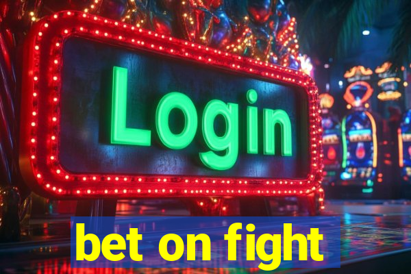 bet on fight