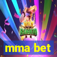 mma bet