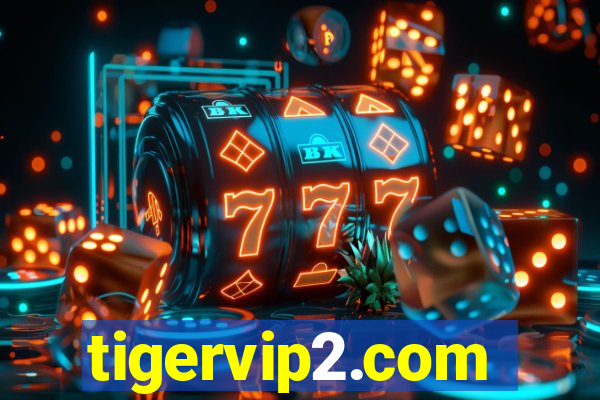 tigervip2.com