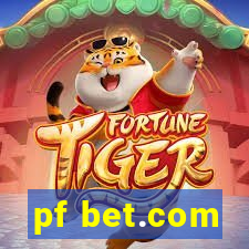 pf bet.com