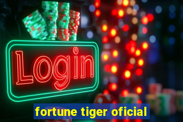 fortune tiger oficial