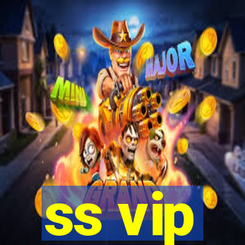 ss vip