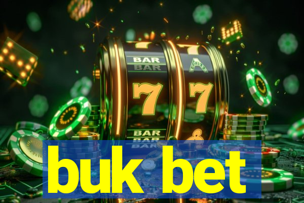 buk bet