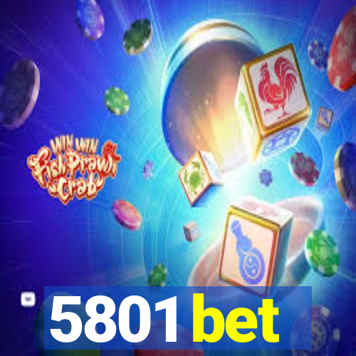 5801 bet