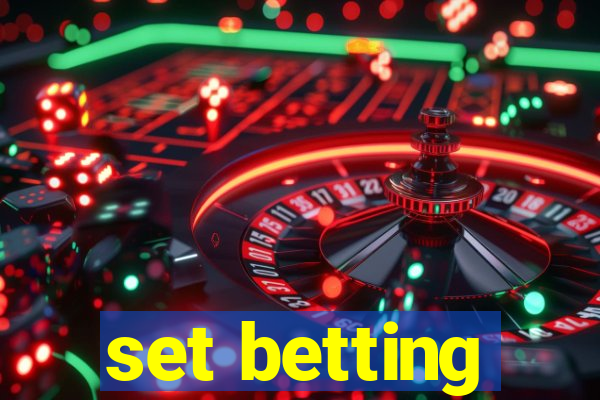 set betting