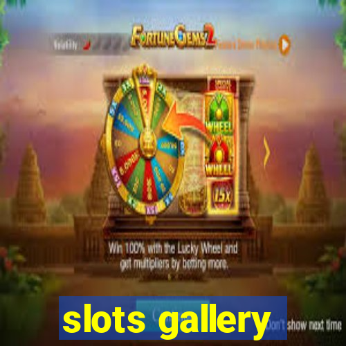 slots gallery