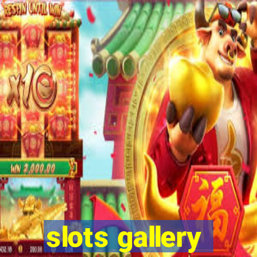 slots gallery