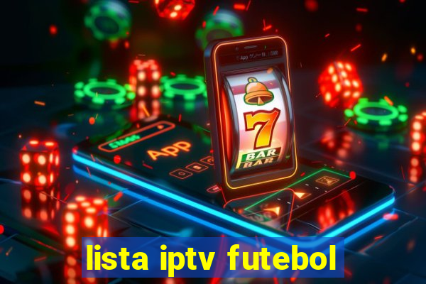 lista iptv futebol