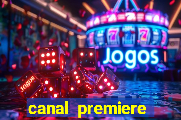 canal premiere futebol ao vivo gratis