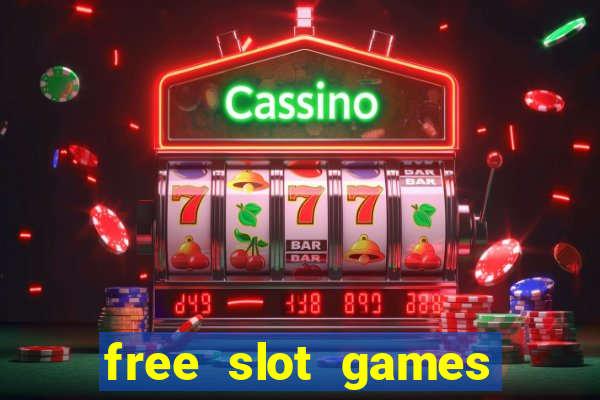 free slot games play for fun