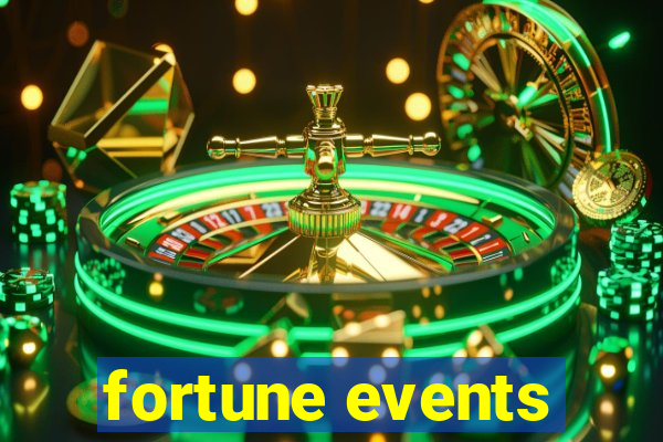 fortune events