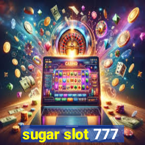 sugar slot 777