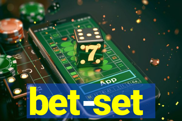 bet-set