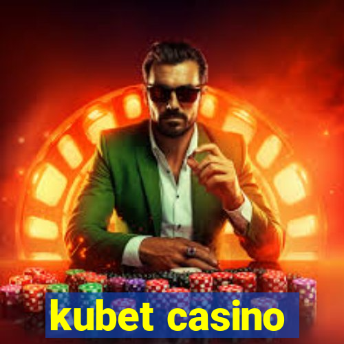 kubet casino