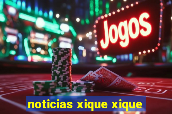 noticias xique xique