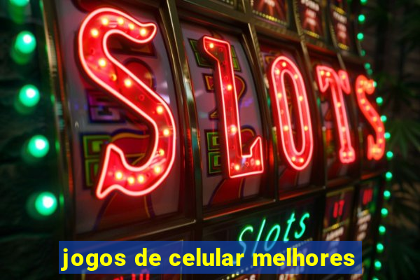 jogos de celular melhores