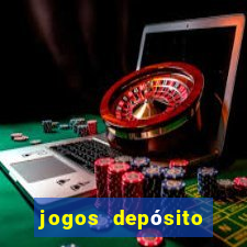 jogos depósito mínimo 1 real