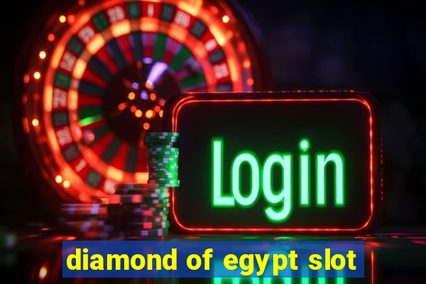 diamond of egypt slot