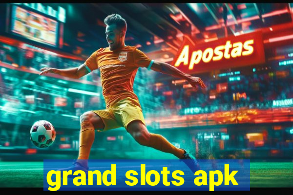 grand slots apk