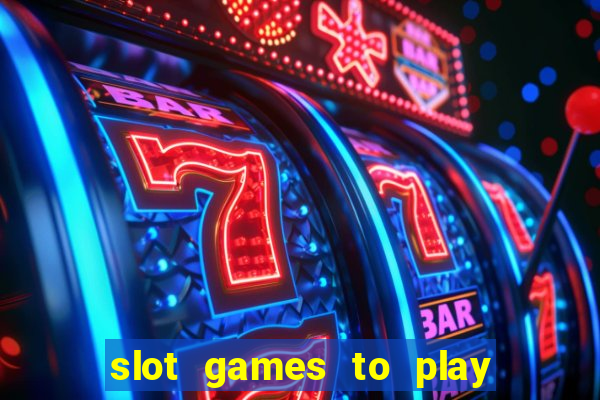 slot games to play for free