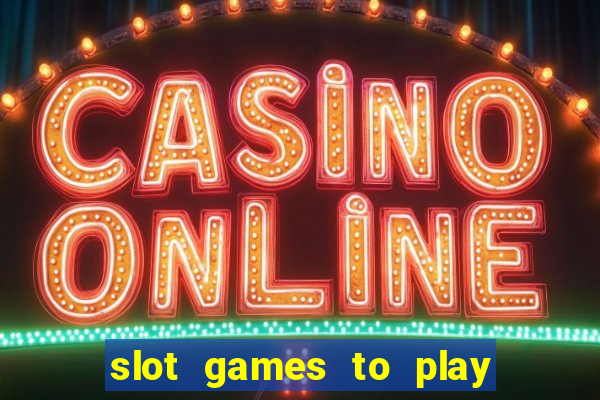 slot games to play for free