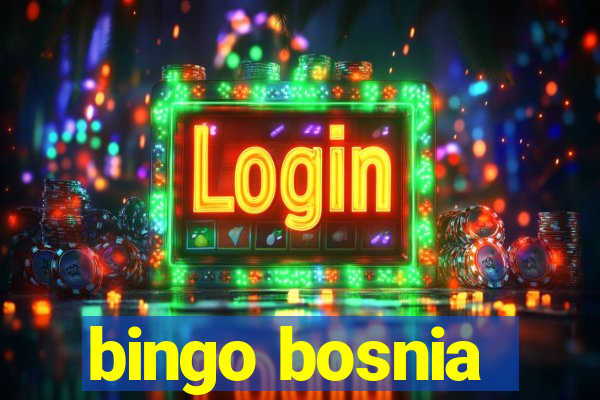 bingo bosnia