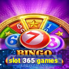 slot 365 games