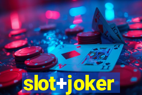 slot+joker