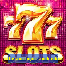 betano login facebook