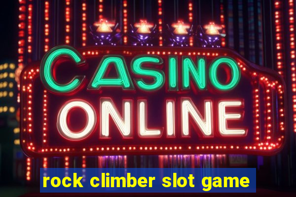 rock climber slot game