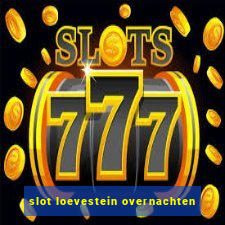 slot loevestein overnachten