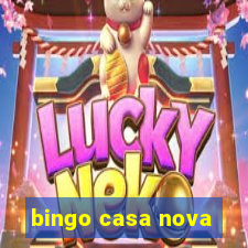 bingo casa nova