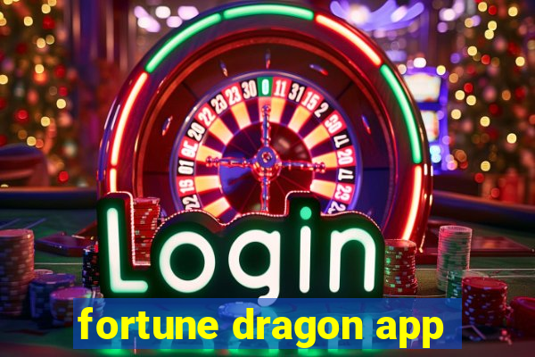 fortune dragon app