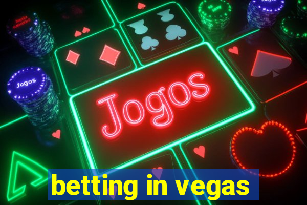 betting in vegas