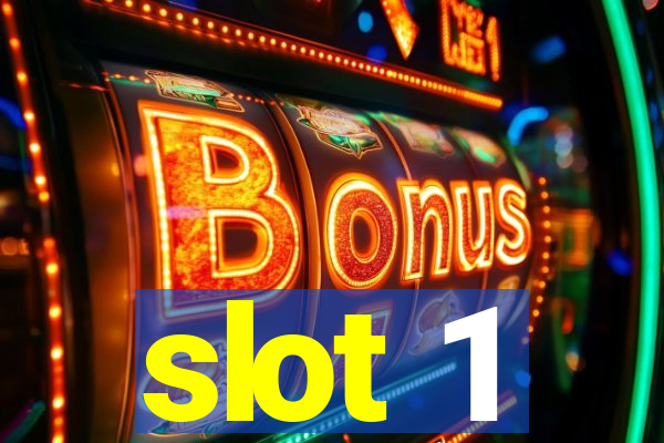 slot 1