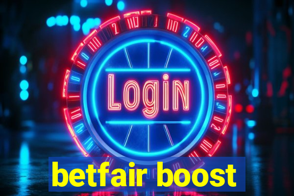 betfair boost